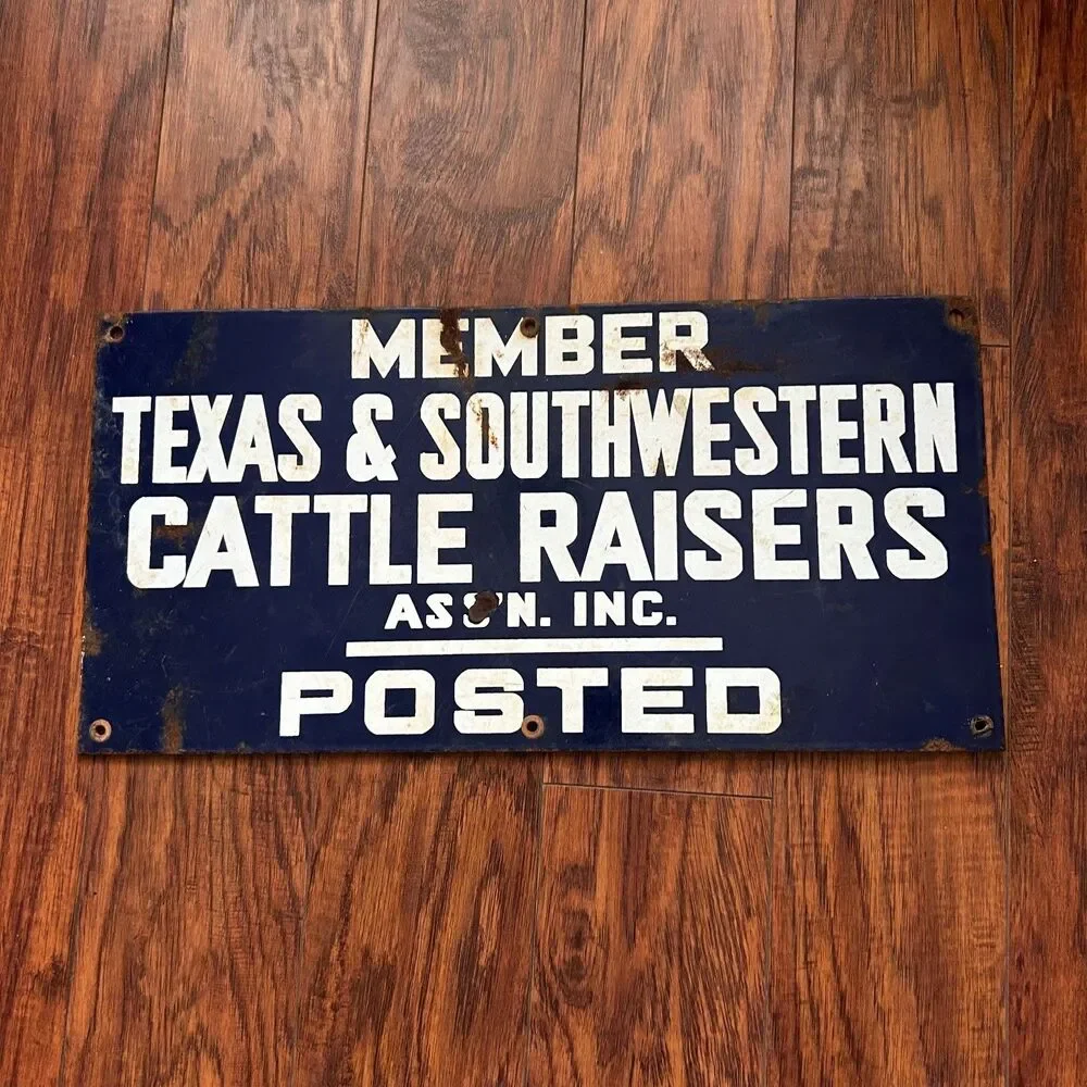 Vintage Texas Southwestern Cattle Raisers Assn Inc Member Posted Metal Ranch Sig